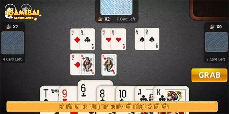 Bài Tấn Online: Cơ Hội Trải Nghiệm Đấu Trí Cực Kỳ Hấp Dẫn