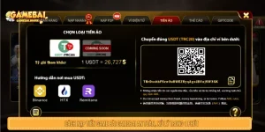 Cách Nạp Tiền Game Bài GAMEBAI An Toàn, Xử Lý Trong 1 Phút