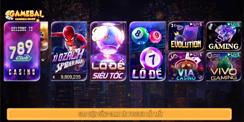Giao diện cổng game bài 789Club bắt mắt 