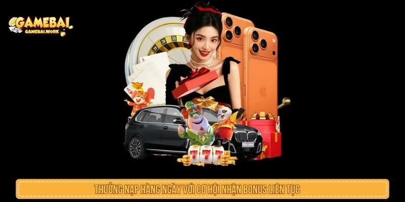 Thưởng nạp hàng ngày